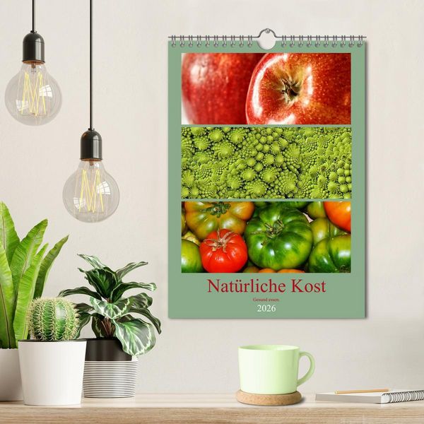 Produktbild: Nat&uuml;rliche Kost - Gesund essen 2026 (Wandkalender 2026 DIN A4 hoch), CALVENDO Monatskalender