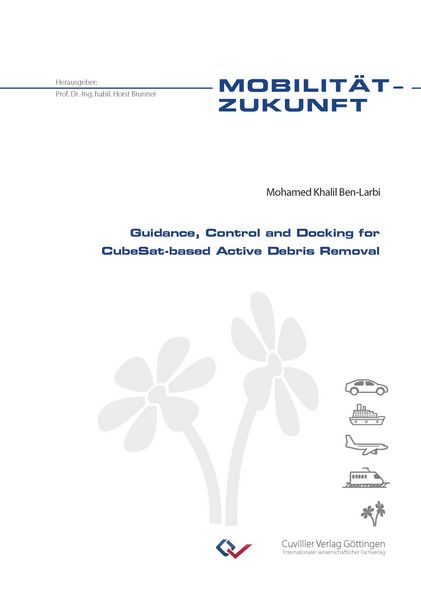 Produktbild: Guidance, Control and Docking for CubeSat-based Active Debris Removal