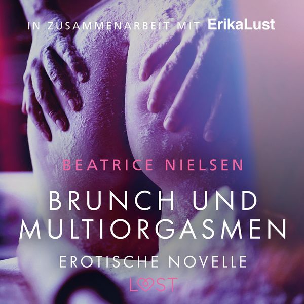 Produktbild: Brunch und Multiorgasmen: Erotische Novelle (Ungek&uuml;rzt)
