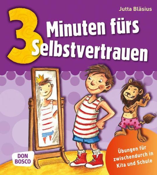 Produktbild: 3 Minuten f&uuml;rs Selbstvertrauen