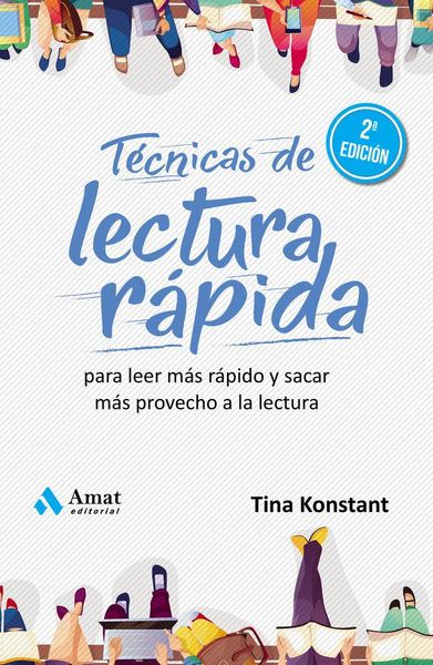 Produktbild: T&eacute;cnicas de lectura r&aacute;pida : para leer m&aacute;s r&aacute;pido y sacar m&aacute;s provecho a la lectura