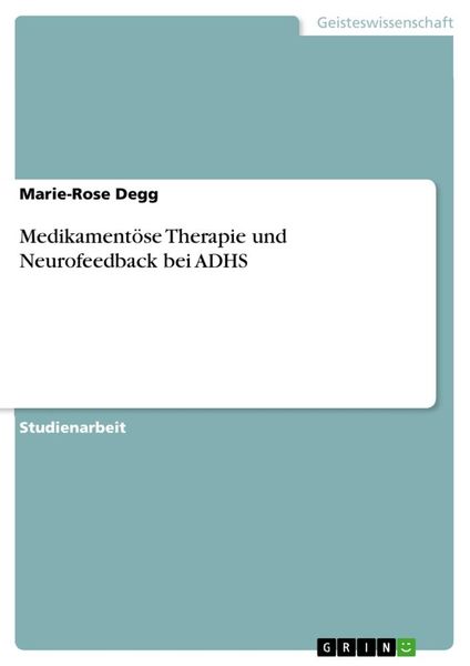 Produktbild: Medikament&ouml;se Therapie und Neurofeedback bei ADHS
