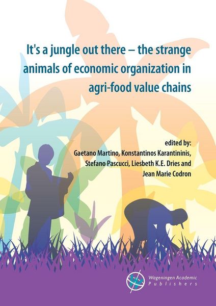 Produktbild: It's a Jungle Out There - The Strange Animals of Economic Organization in Agri-Food Value Chains