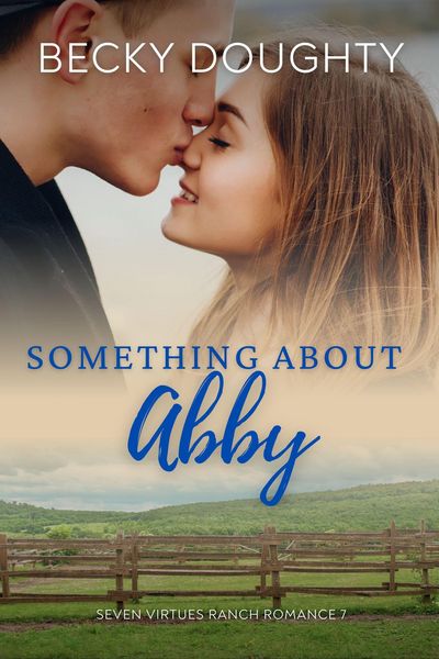 Produktbild: Something About Abby (Seven Virtues Ranch Romance, #7)
