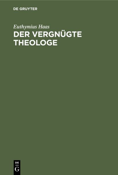 Produktbild: Der vergn&uuml;gte Theologe