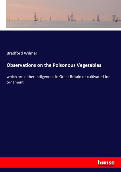 Produktbild: Observations on the Poisonous Vegetables