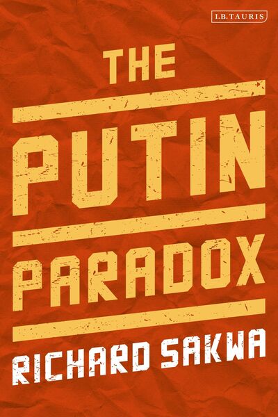 Produktbild: Sakwa, R: Putin Paradox