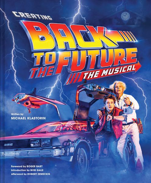 Produktbild: Creating Back to the Future: The Musical