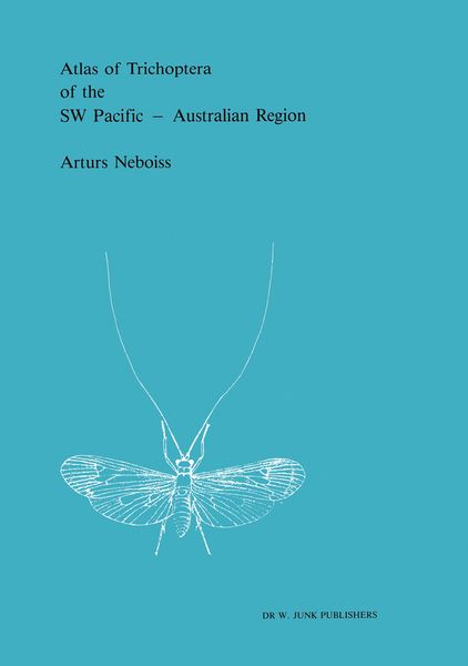 Produktbild: Atlas of Trichoptera of the SW Pacific &mdash; Australian Region