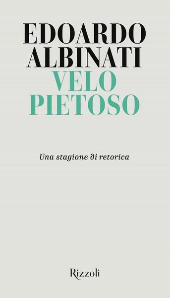 Produktbild: Velo pietoso. Una stagione di retorica