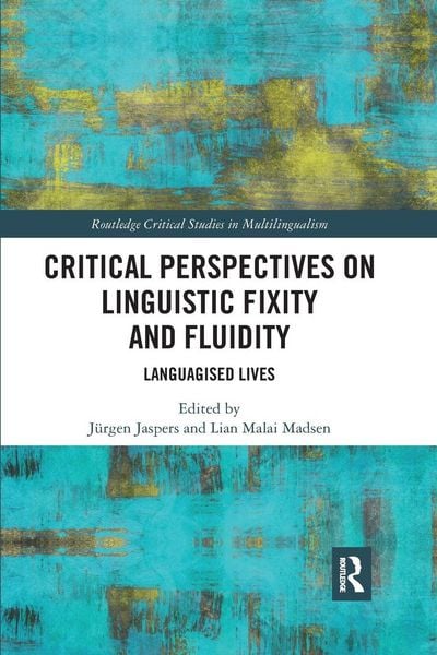 Produktbild: Critical Perspectives on Linguistic Fixity and Fluidity