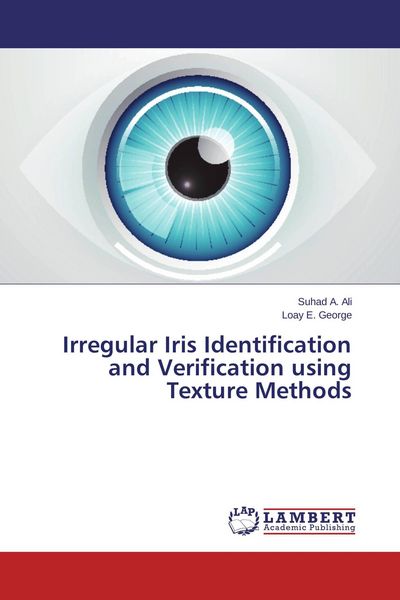 Produktbild: Irregular Iris Identification and Verification using Texture Methods