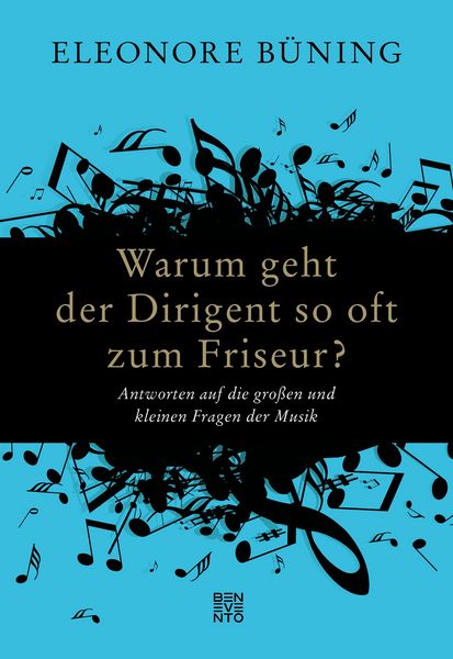 Produktbild: Warum geht der Dirigent so oft zum Friseur?