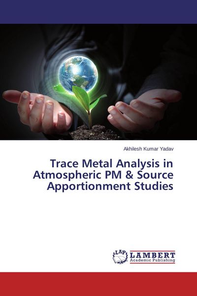 Produktbild: Trace Metal Analysis in Atmospheric PM & Source Apportionment Studies