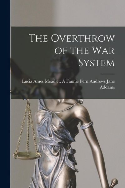 Produktbild: The Overthrow of the War System