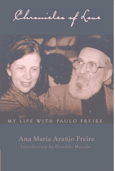 Produktbild: Chronicles of Love: My Life with Paulo Freire