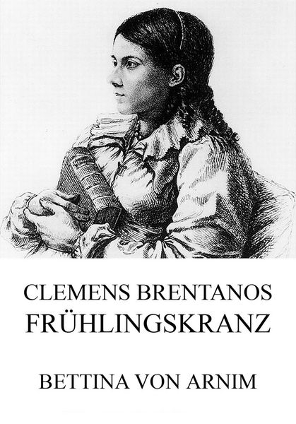 Produktbild: Clemens Brentanos Fr&uuml;hlingskranz