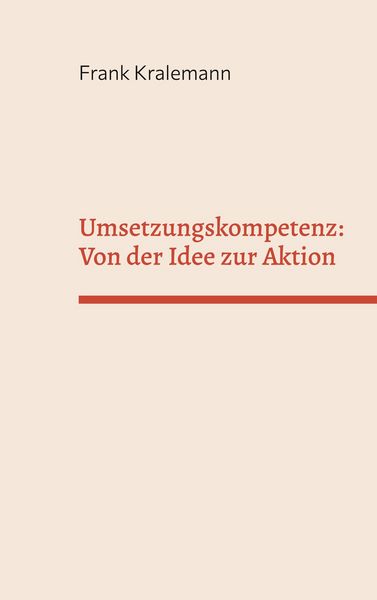 Produktbild: Umsetzungskompetenz: Von der Idee zur Aktion