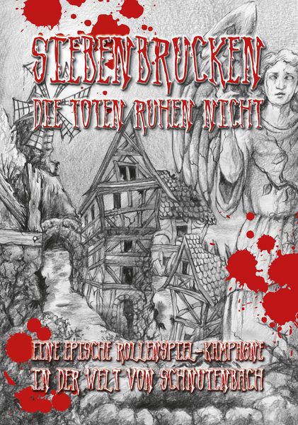 Schnutenbach - Siebenbrucken: Die Toten ruhen nicht, Taschenbuch von Karl-Heinz Zapf, Mantikore-Verlag, 9783961881260