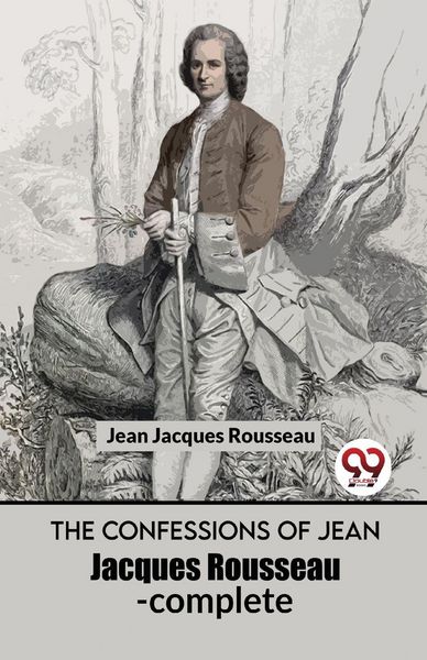 Produktbild: The Confessions of Jean Jacques Rousseau- Complete
