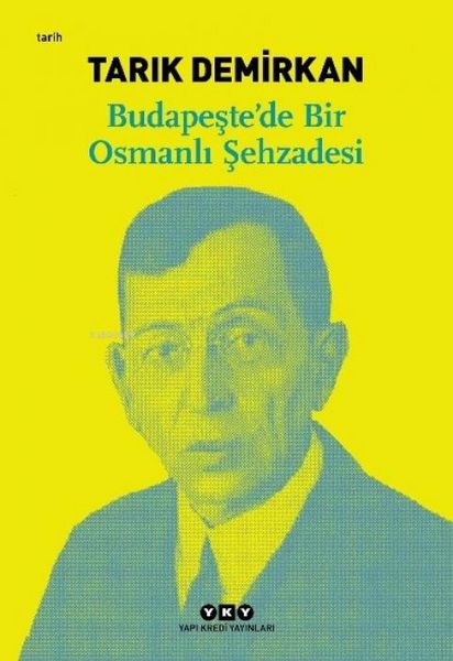 Produktbild: Budapestede Bir Osmanli Sehzadesi