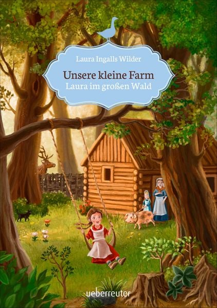 Produktbild: Unsere kleine Farm - Laura im gro&szlig;en Wald (Unsere kleine Farm, Bd. 1)