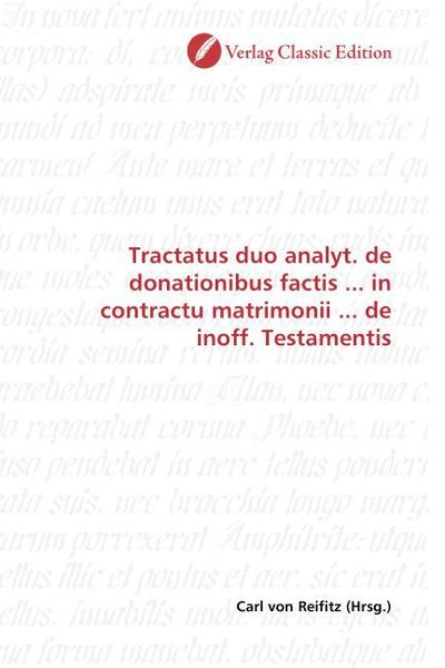 Produktbild: Tractatus duo analyt. de donationibus factis ... in contractu matrimonii ... de inoff. Testamentis