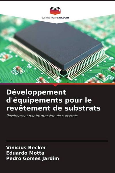 Produktbild: D&eacute;veloppement d'&eacute;quipements pour le rev&ecirc;tement de substrats