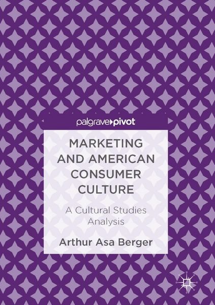 Produktbild: Marketing and American Consumer Culture