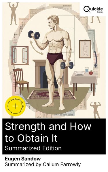 Produktbild: Strength and How to Obtain It (Summarized Edition)