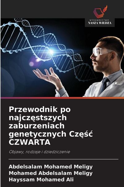 Produktbild: Przewodnik po najcz&iquest;stszych zaburzeniach genetycznych Cz&iquest;&iquest;&iquest; CZWARTA