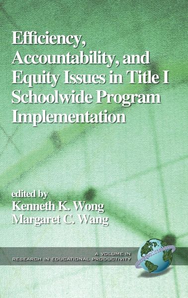 Produktbild: Efficiency, Accountability, and Equity Issues in Title 1 Schoolwide Program Implementation (Hc)