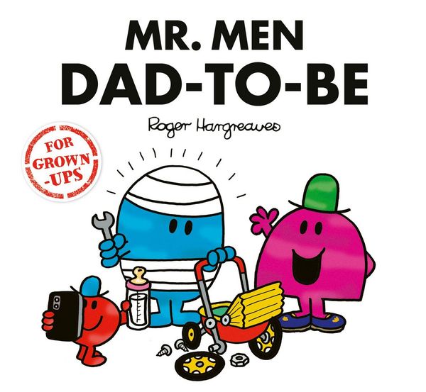 Produktbild: Mr. Men Little Miss for Grown Ups: Mr. Men Dad-to-Be