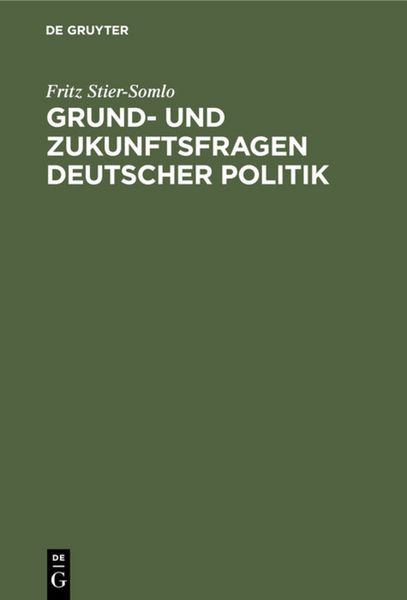 Produktbild: Grund- und Zukunftsfragen deutscher Politik