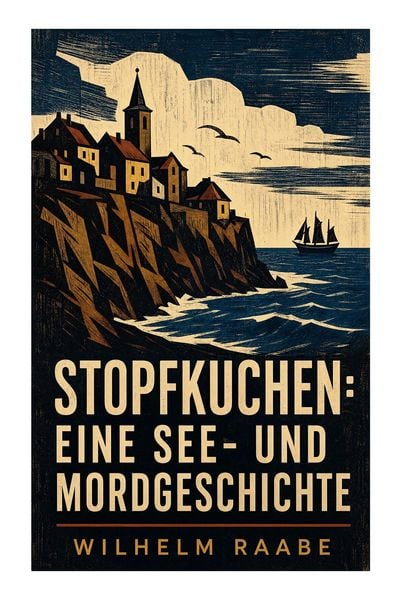 Produktbild: Stopfkuchen: Eine See- und Mordgeschichte