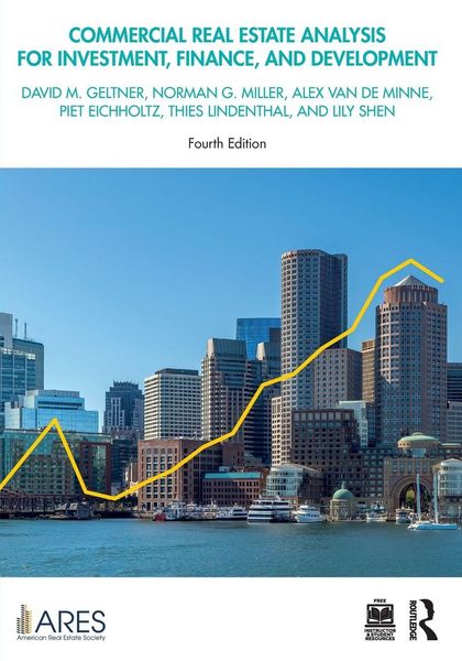 Commercial Real Estate Analysis for Investment, Finance, and Development, Taschenbuch von David M. Geltner , Norman G. Miller , Alex van de Minne,