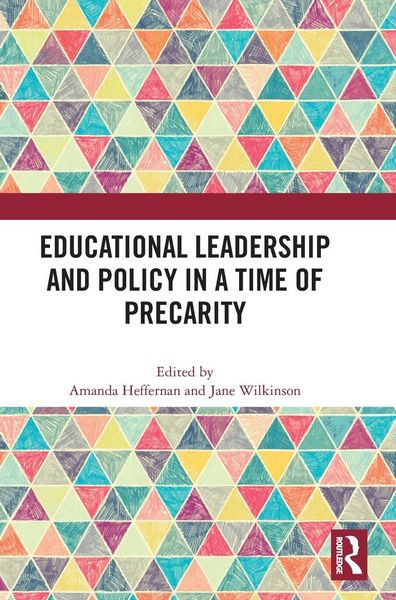 Produktbild: Educational Leadership and Policy in a Time of Precarity