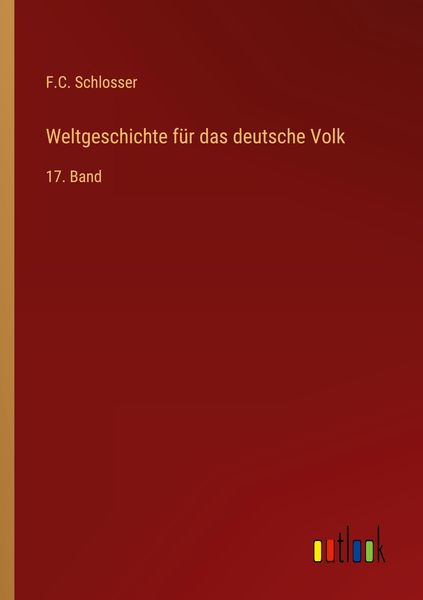 Produktbild: Weltgeschichte f&uuml;r das deutsche Volk