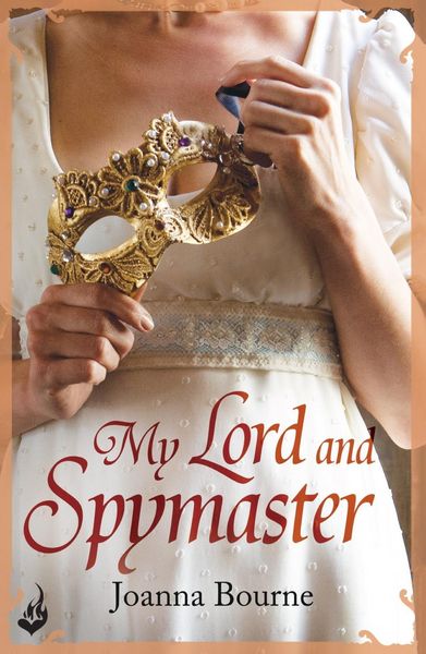 Produktbild: My Lord and Spymaster: Spymaster 3 (A series of sweeping, passionate historical romance)