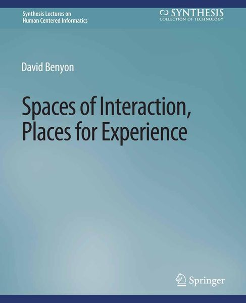 Produktbild: Spaces of Interaction, Places for Experience