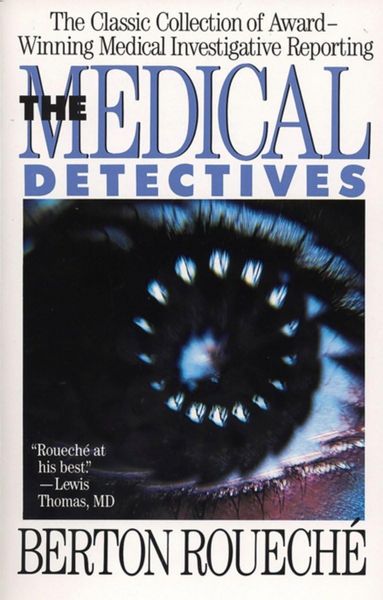 Produktbild: The Medical Detectives: The Classic Collection of Award-Winning Medical Investigative Reporting