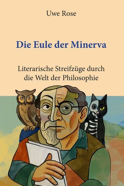 Die Eule der Minerva, Paperback von Uwe Rose, Parodos Verlag, 978-3-96824-045-9