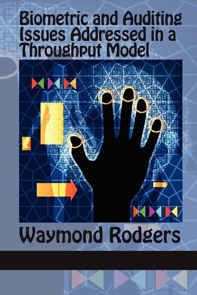 Produktbild: Biometric and Auditing Issues Addressed in a Throughput Model