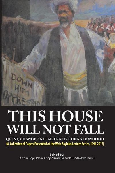 Produktbild: This House Will Not Fall: Quest, Change and the Imperative of Nationhood