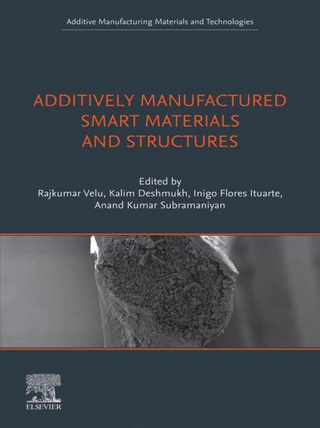 Produktbild: Additively Manufactured Smart Materials and Structures