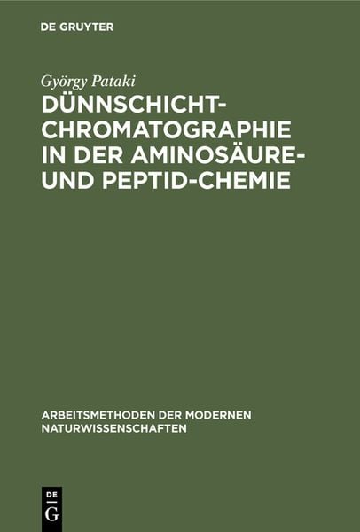 Produktbild: D&uuml;nnschichtchromatographie in der Aminos&auml;ure- und Peptid-Chemie