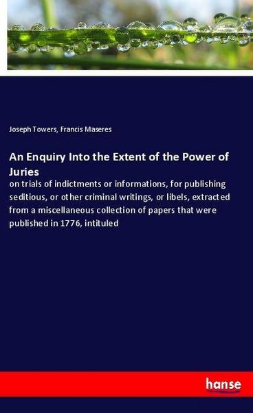 Produktbild: An Enquiry Into the Extent of the Power of Juries