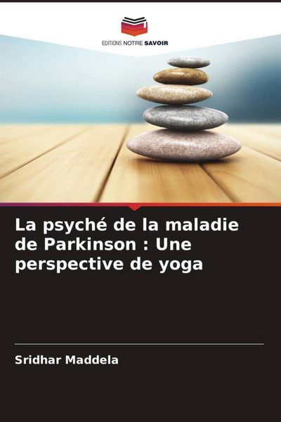 Produktbild: La psych&eacute; de la maladie de Parkinson : Une perspective de yoga