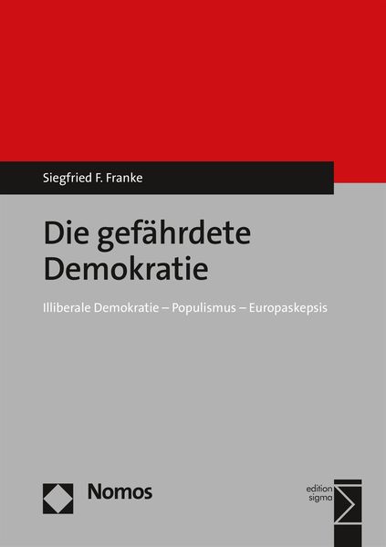 Produktbild: Die gef&auml;hrdete Demokratie