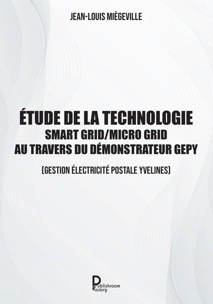 Produktbild: Etude de la technologie Smart Grid / Micro Grid au travers du D&eacute;monstrateur GEPY